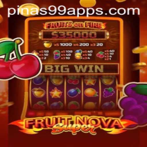Enter the Juicy World of FruitNovaSuper and Discover the Latest Buzz: PINAS99 PH